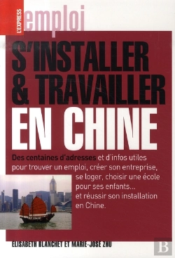 Bertrand.pt - S'Intaller Et Travailler En Chine