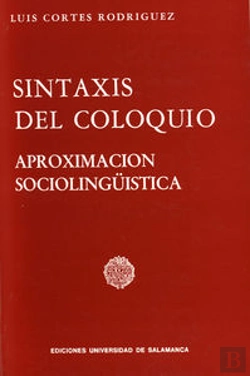 Bertrand.pt - Sintaxis Del Coloquio. Aproximación Sociolingüistica