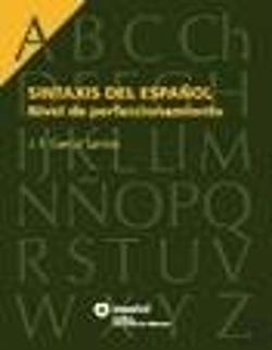 Bertrand.pt - Sintaxis Del Español Nivel De Perfeccionamiento Español Santillana Universidad De Salamanca