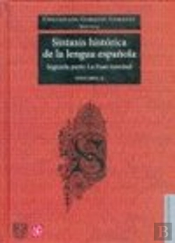 Bertrand.pt - SINTAXIS HISTORICA DE LA LENGUA ESPAÑOLA (T. II)