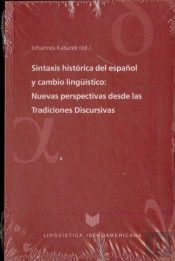 Sintaxis Histórica Del Español Y Cambio Lingü¡Stico