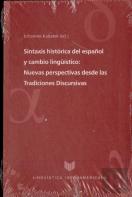 Sintaxis Histórica Del Español Y Cambio Lingü¡Stico