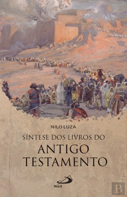 Bertrand.pt - Síntese Dos Livros Do Antigo Testamento