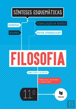 Bertrand.pt - Sínteses Esquemáticas - Filosofia 11º Ano