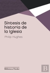Síntesis De Historia De La Iglesia
