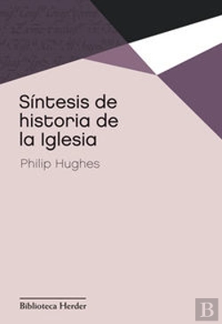Bertrand.pt - Síntesis De Historia De La Iglesia