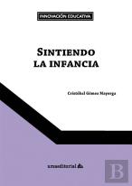 Sintiendo La Infancia