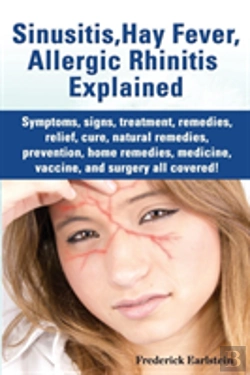Bertrand.pt - Sinusitis, Hay Fever, Allergic Rhinitis Explained. Symptoms, Signs, Treatment, Remedies, Relief, Cure, Natural Remedies,  Prevention, Home Remedies, M