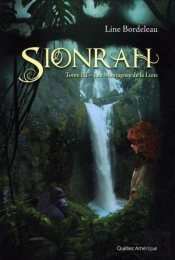 Sionrah V. 03, Les Montagnes De La Lune