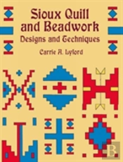Sioux Quill And Beadwork
