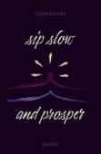 Sip Slow And Prosper