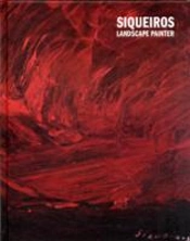 Siqueiros. Landscape Painter