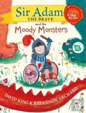Sir Adam The Brave And The Moody Monsters