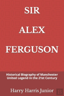 Bertrand.pt - Sir Alex Ferguson