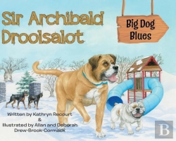 Bertrand.pt - Sir Archibald Droolsalot - Big Dog Blues