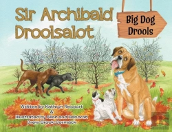 Bertrand.pt - Sir Archibald Droolsalot - Big Dog Drools