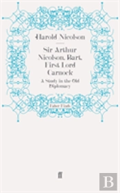 Sir Arthur Nicolson, Bart, First Lord Carnock