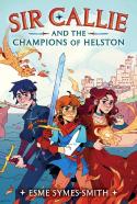 Sir Callie And The Champions Of Helston