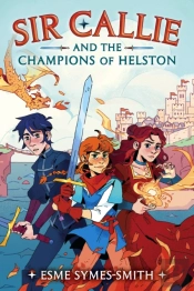 Sir Callie And The Champions Of Helston