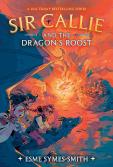 Sir Callie And The Dragon'S Roost