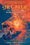Sir Callie And The Dragon'S Roost