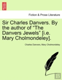 Bertrand.pt - Sir Charles Danvers. By The Author Of 