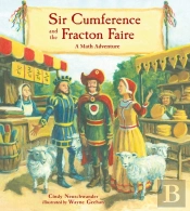 Sir Cumference And The Fracton Faire