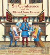 Sir Cumference And The Off-The-Charts Dessert