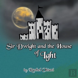 Bertrand.pt - Sir Dwight And The House Of Ight