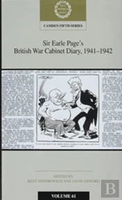 Sir Earle Page'S British War Cabinet Diary, 1941â€“1942: Volume 61