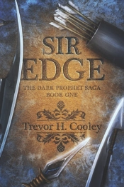 Sir Edge: A Bowl Of Souls Novel