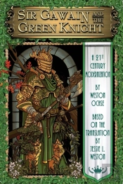 Sir Gawain And The Green Knight: A 21st