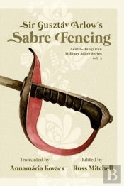 Sir Gusztav Arlow'S Sabre Fencing