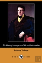 Sir Harry Hotspur Of Humblethwaite (Dodo