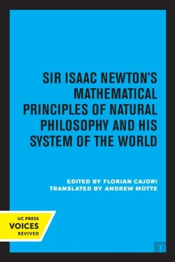Bertrand.pt - Sir Isaac Newton'S Mathematical Principles Of Natural Philosophy And His System Of The World