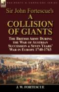 Sir John Fortescue'S 'A Collision Of Giants'