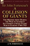 Sir John Fortescue'S 'A Collision Of Giants'