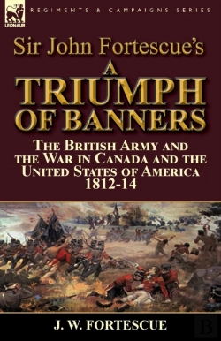 Bertrand.pt - Sir John Fortescue'S A Triumph Of Banners