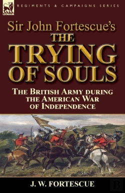 Bertrand.pt - Sir John Fortescue'S The Trying Of Souls
