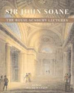 Bertrand.pt - Sir John Soane: The Royal Academy Lectures