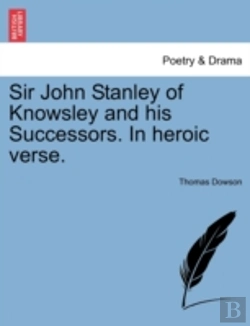 Bertrand.pt - Sir John Stanley Of Knowsley And His Suc