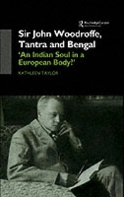 Sir John Woodroffe, Tantra And Bengal