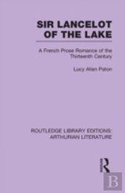 Sir Lancelot Of The Lake