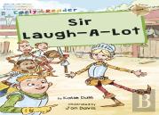 Sir Laugh-A-Lot