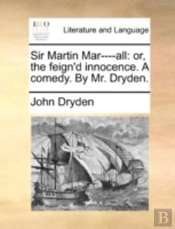 Bertrand.pt - Sir Martin Mar----All: Or, The Feign'D I