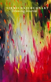 Sir Michael Huhn Fine Art Journal