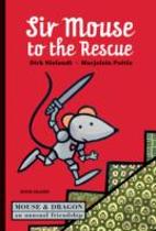 Sir Mouse To The Rescue