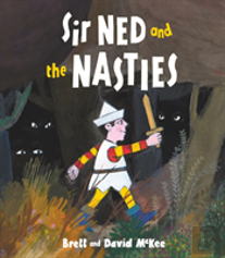 Sir Ned And The Nasties