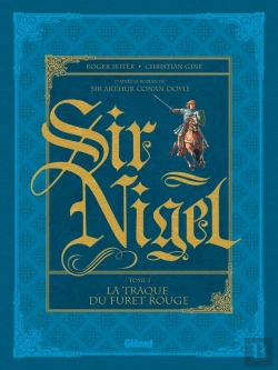Bertrand.pt - Sir Nigel Tome 2 : La Traque Du Furet Rouge