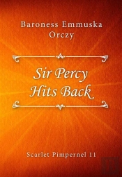 Sir Percy Hits Back